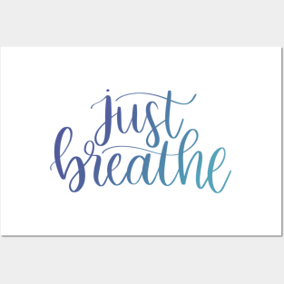 Just Breathe - Script Lettering Posters and Art